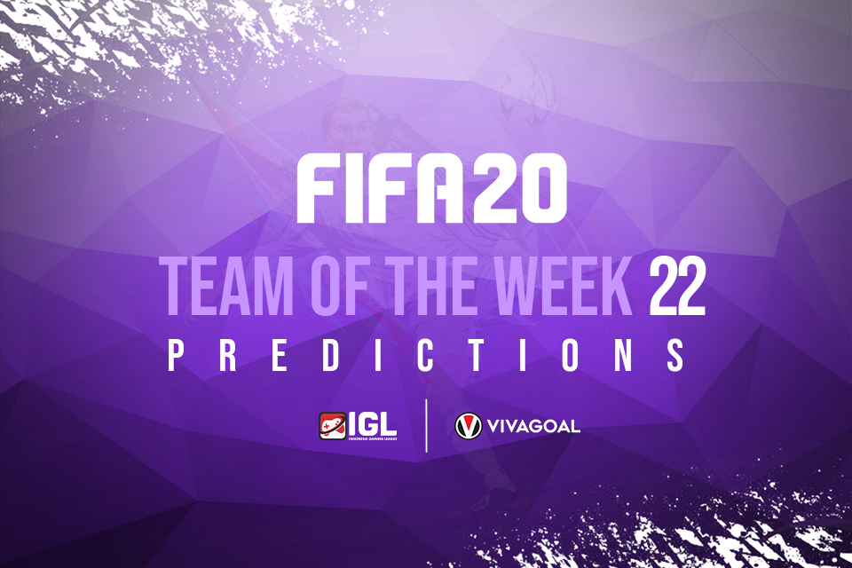 Prediksi Team of the Week Pekan ke-22 di FIFA 20