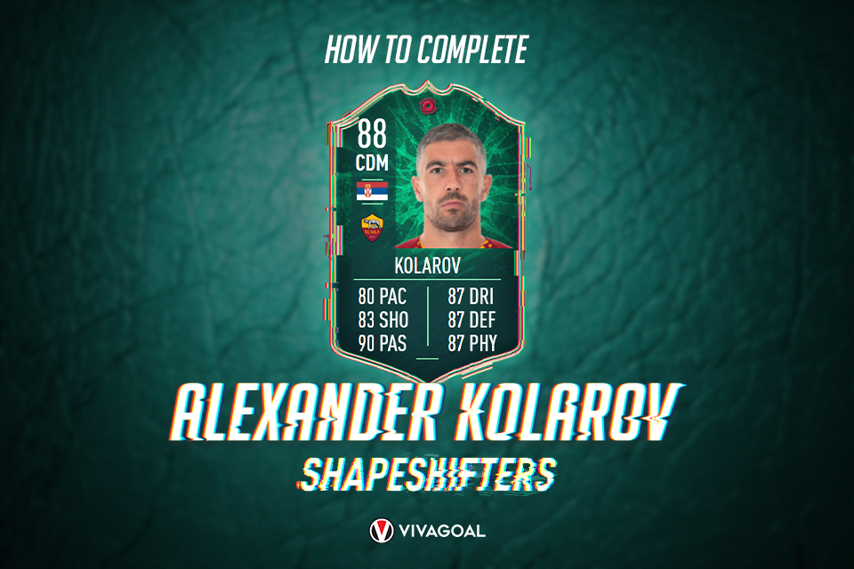 Cara Mendapatkan Card ShapeShifters Alexander Kolarov di Game FIFA 20
