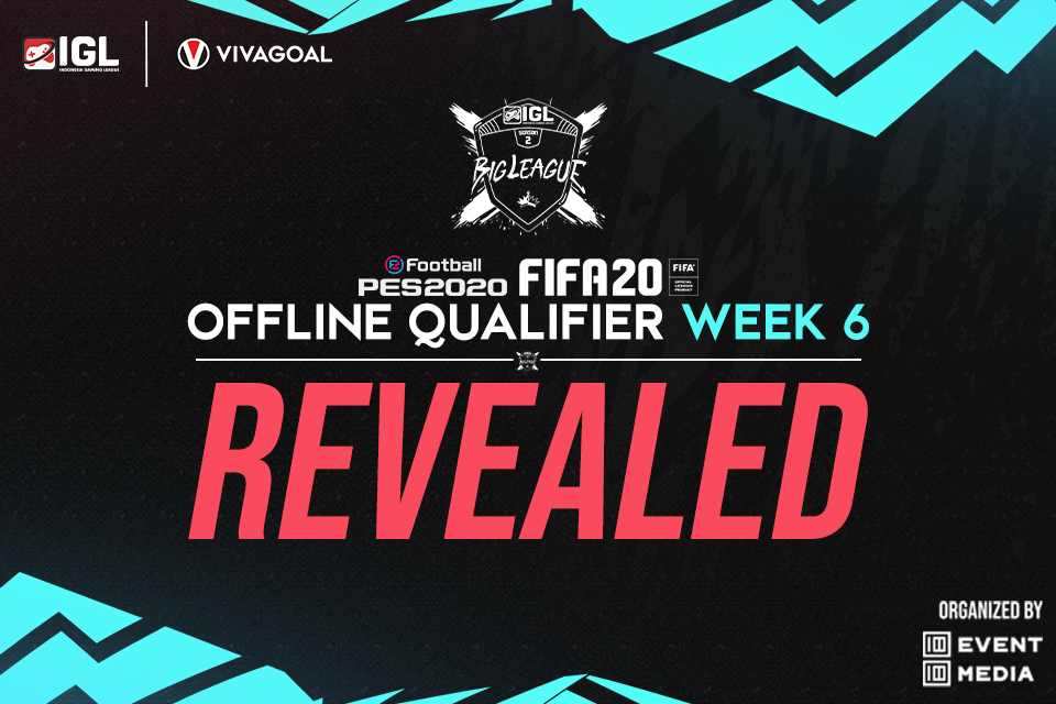 Rekap Offline Qualifier FIFA & PES IGL Minggu ke-6