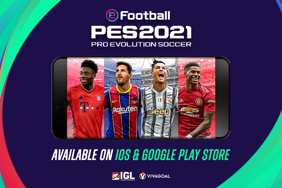 eFootball PES 2021 Versi Mobile Resmi Hadir di Playstore & Ios