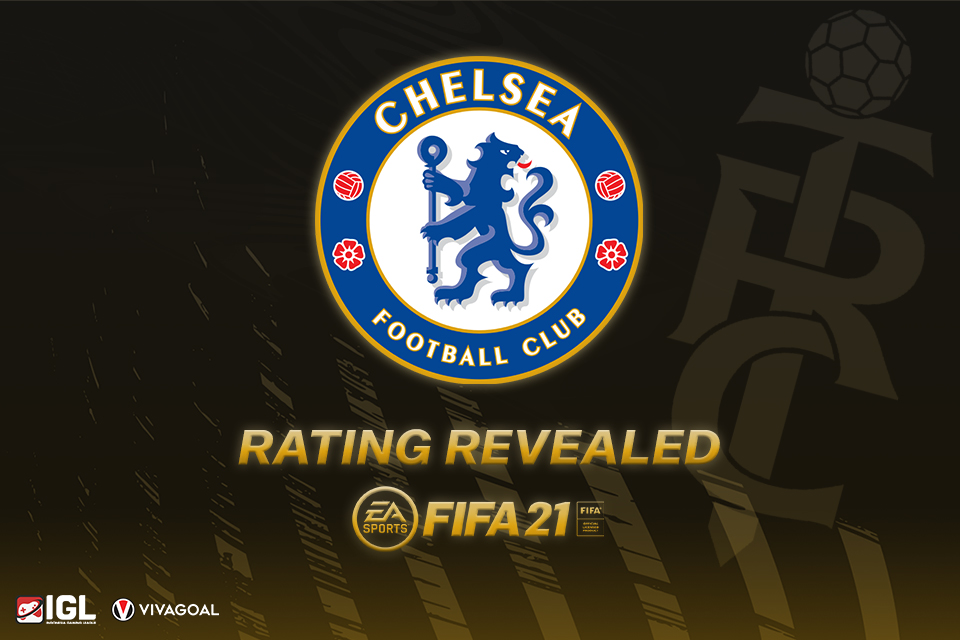 Daftar Lengkap Rating Pemain Chelsea di Gim FIFA 21