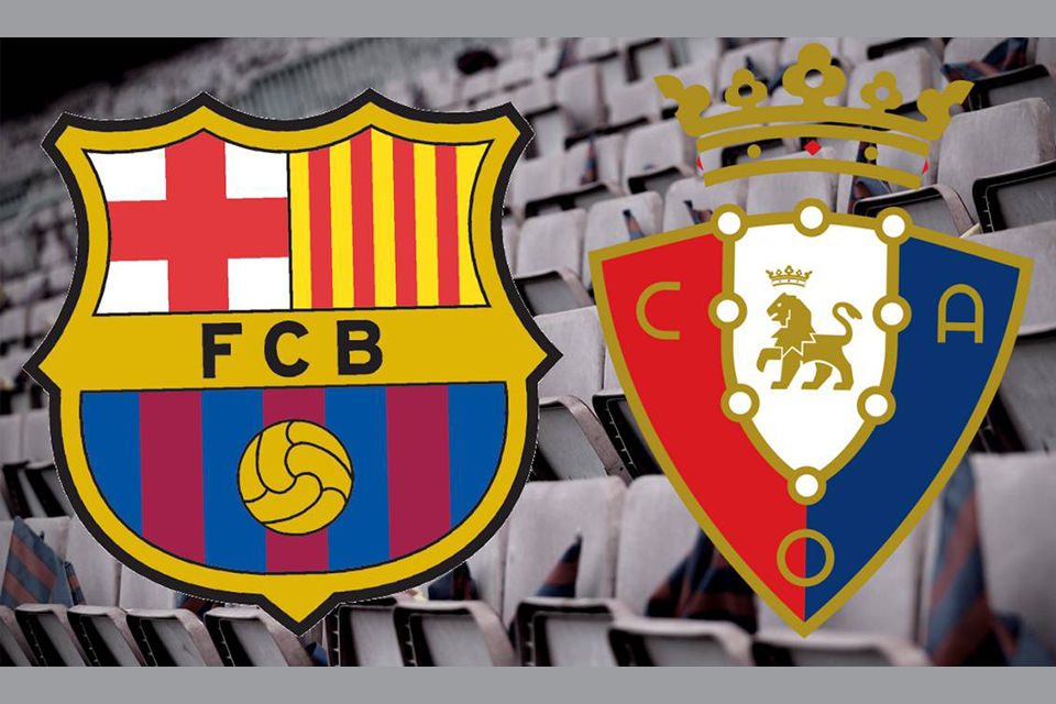 Prediksi Barcelona vs Osasuna: Prediksi dan Link Live Streaming