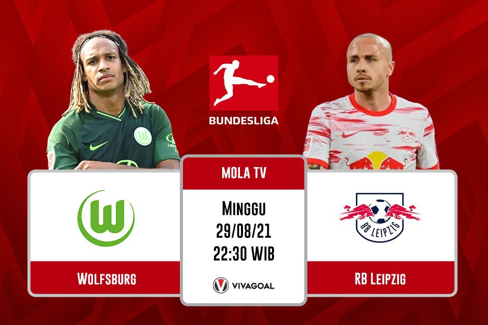 Wolfsburg vs RB Leipzig: Prediksi dan Link Live Streaming