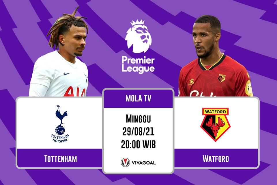 Tottenham vs Watford: Prediksi dan Link Live Streaming