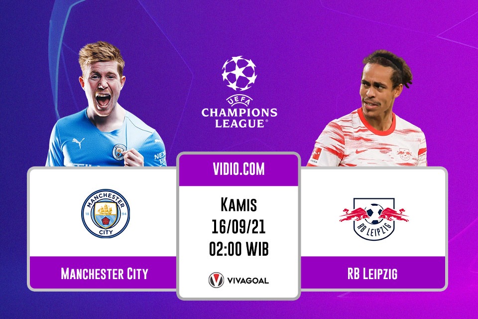 Manchester City vs RB Leipzig: Prediksi dan Link Live Streaming