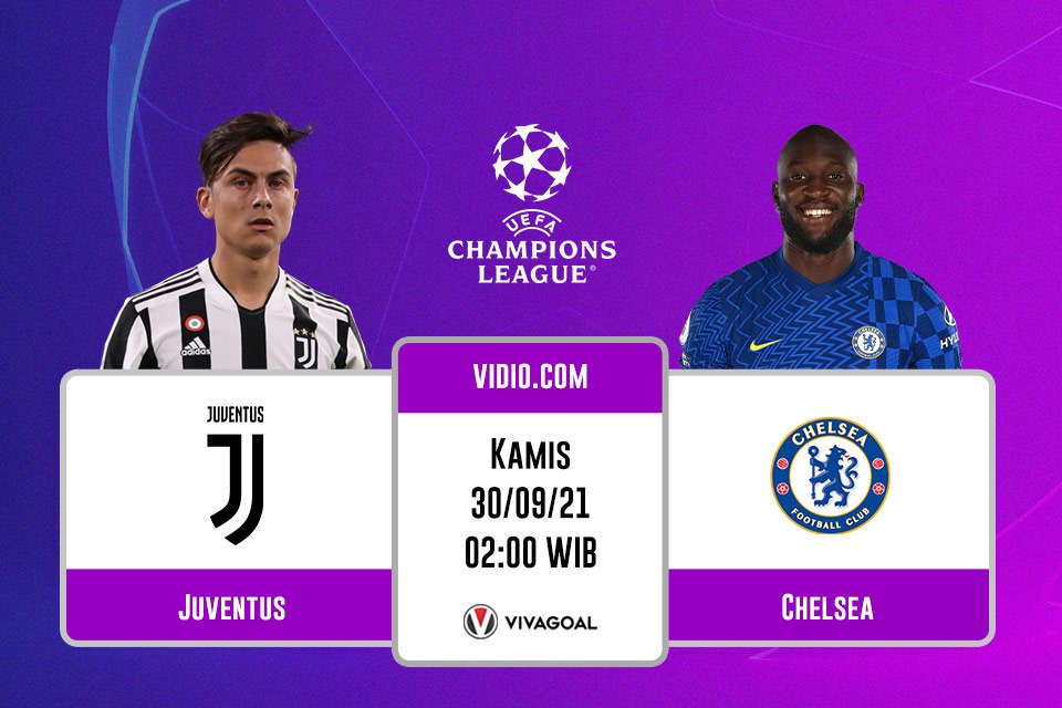 Juventus vs Chelsea: Prediksi dan Link Live Streaming