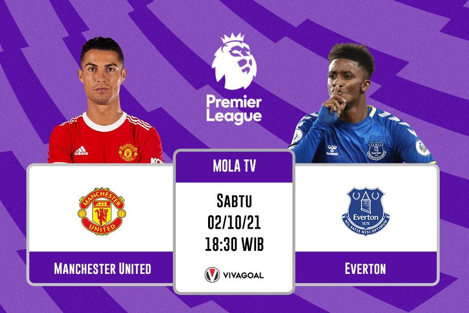 Manchester United vs Everton: Prediksi dan Link Live Streaming