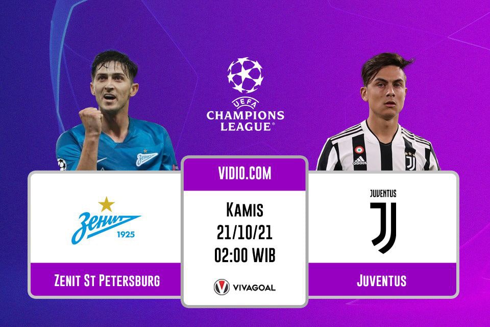 Zenit St Petersburg vs Juventus: Prediksi dan Link Live Streaming