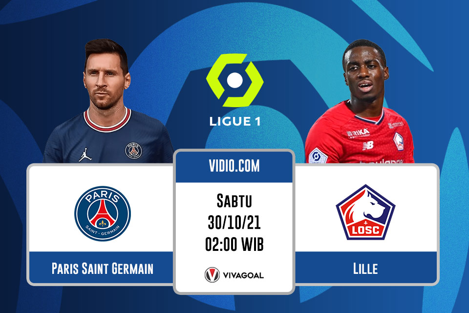 PSG vs Lille: Prediksi dan Link Live Streaming