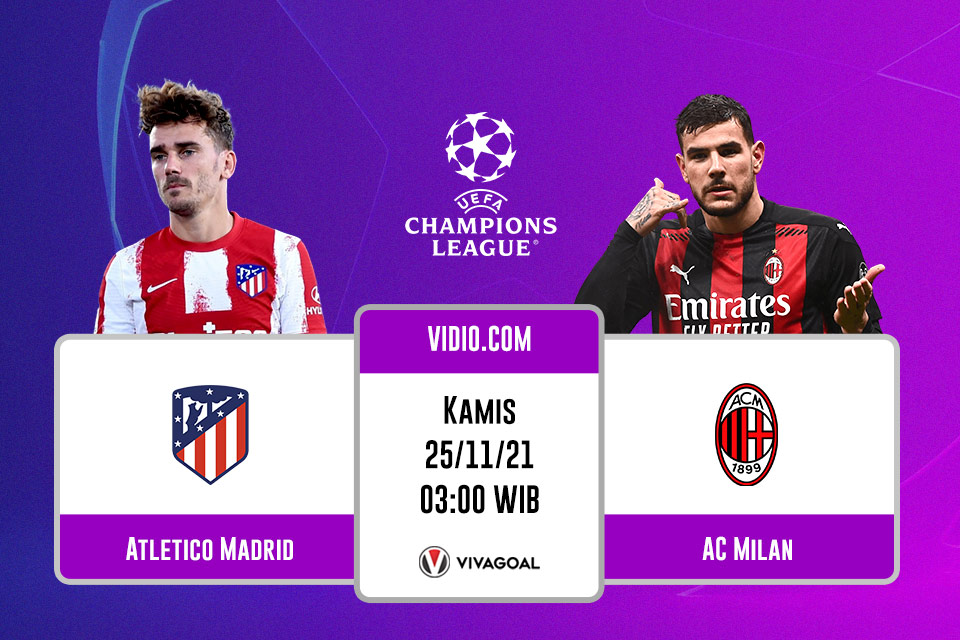 Atletico Madrid vs AC Milan: Prediksi dan Link Live Streaming