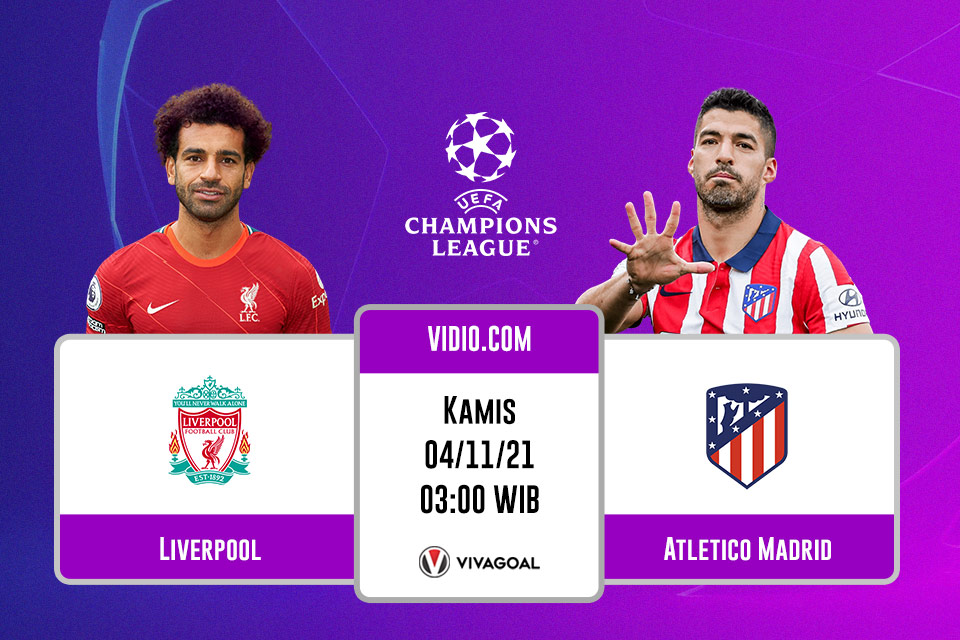 Liverpool vs Atletico Madrid: Prediksi dan Link Live Streaming