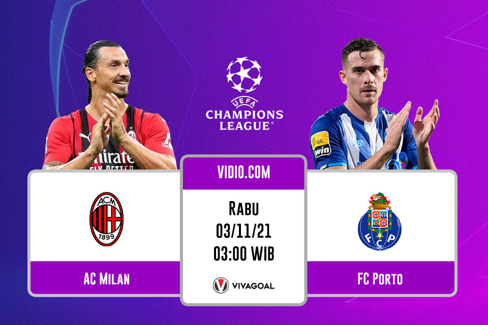 AC Milan vs FC Porto: Prediksi dan Link Live Streaming