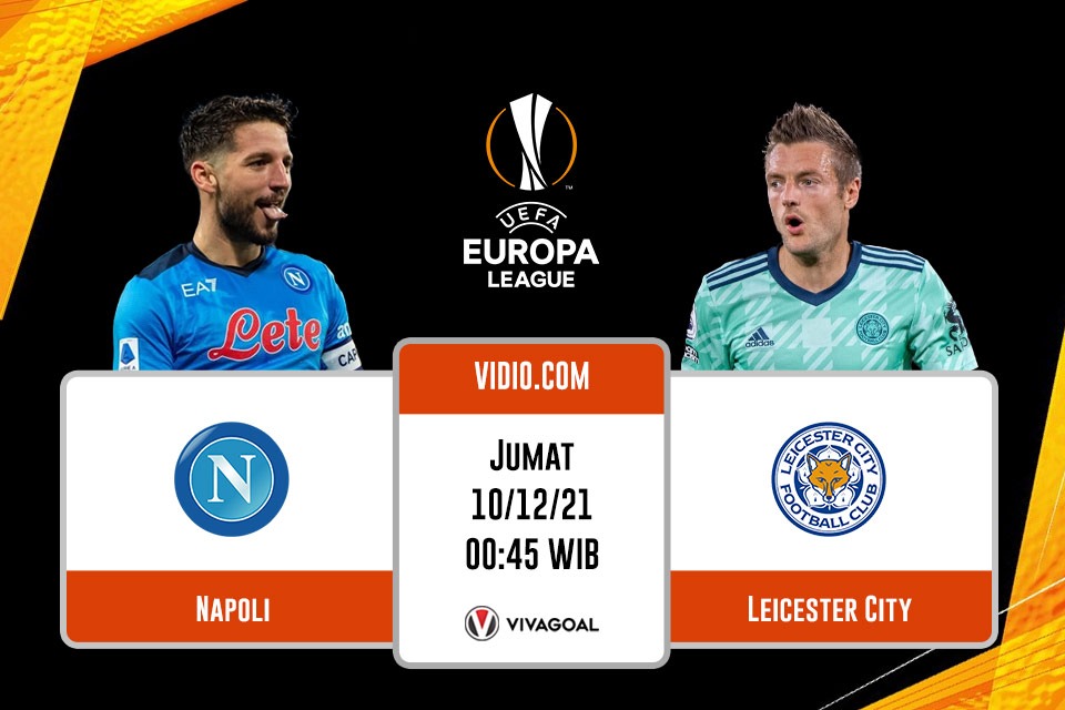 Napoli vs Leicester City: Prediksi dan Link Live Streaming