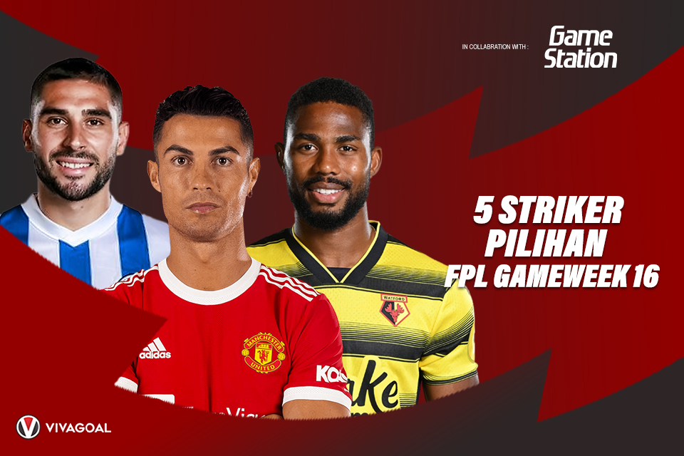 5 striker pilihan gameweek 16