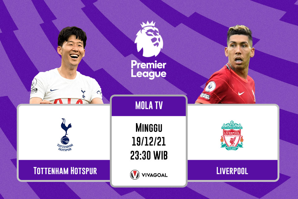 Tottenham vs Liverpool: Prediksi dan Link Live Streaming