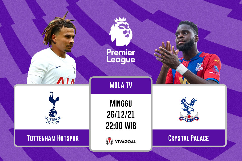 Tottenham vs Crystal Palace: Prediksi dan Link Live Streaming