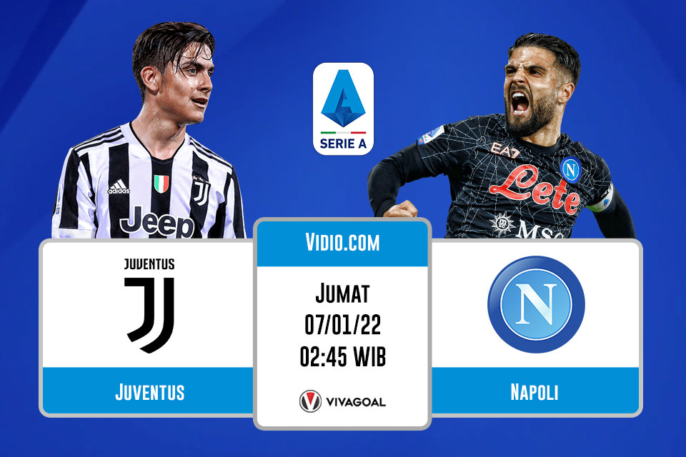 Juventus vs Napoli: Prediksi dan Link Live Streaming