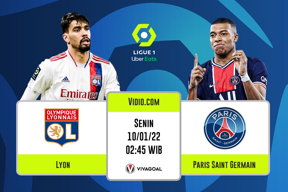 Olympique Lyon vs PSG: Prediksi dan Link Live Streaming