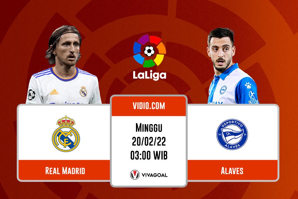 Real Madrid vs Alaves: Prediksi, Jadwal, dan Link Live Streaming