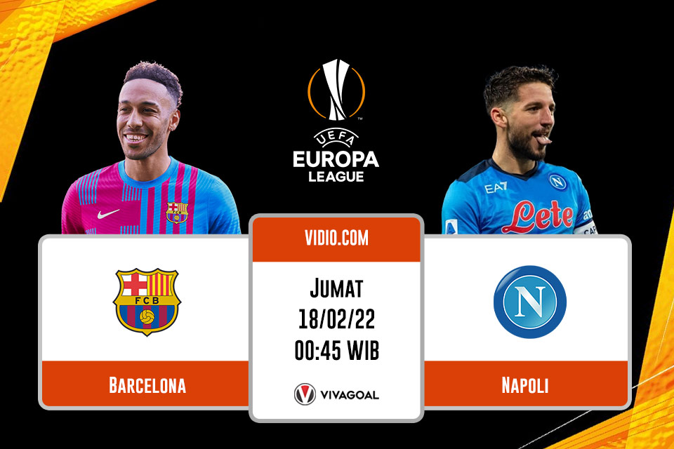 Barcelona vs Napoli: Prediksi, Jadwal dan Link Live Streaming