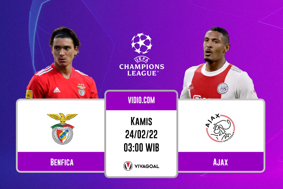 Benfica vs Ajax: Prediksi, Jadwal dan Link Live Streaming