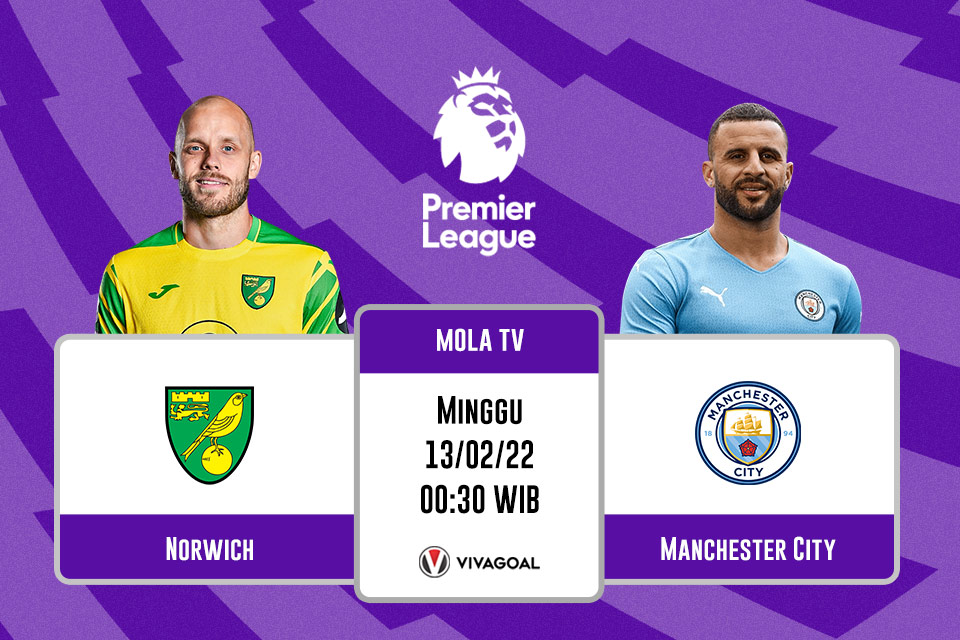 Norwich vs Manchester City: Prediksi, Jadwal dan Link Live Streaming