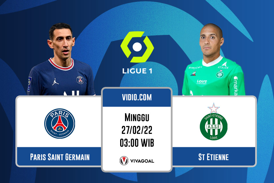 PSG vs Saint Etienne: Prediksi, Jadwal dan Link Live Streaming