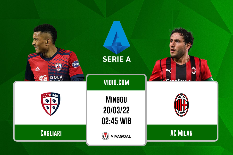 Cagliari vs AC Milan: Prediksi, Jadwal dan Link Live Streaming