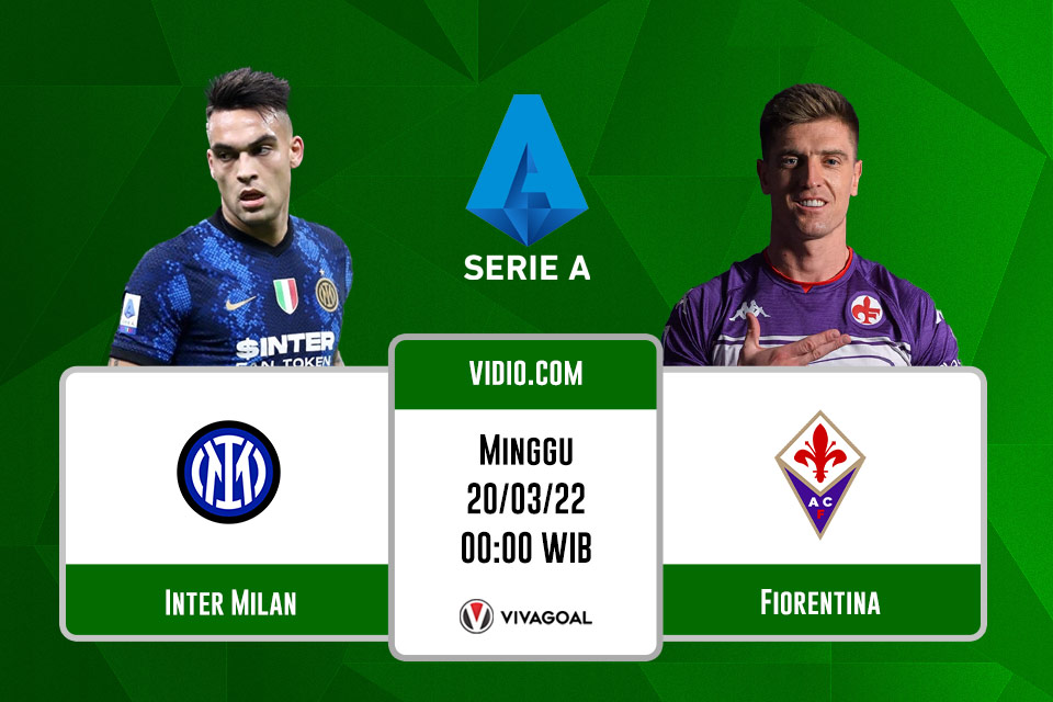 Inter Milan vs Fiorentina: Prediksi, Jadwal dan Link Live Streaming