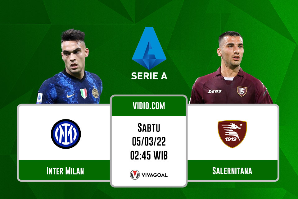 Inter Milan vs Salernitana: Prediksi, Jadwal dan Link Live Streaming
