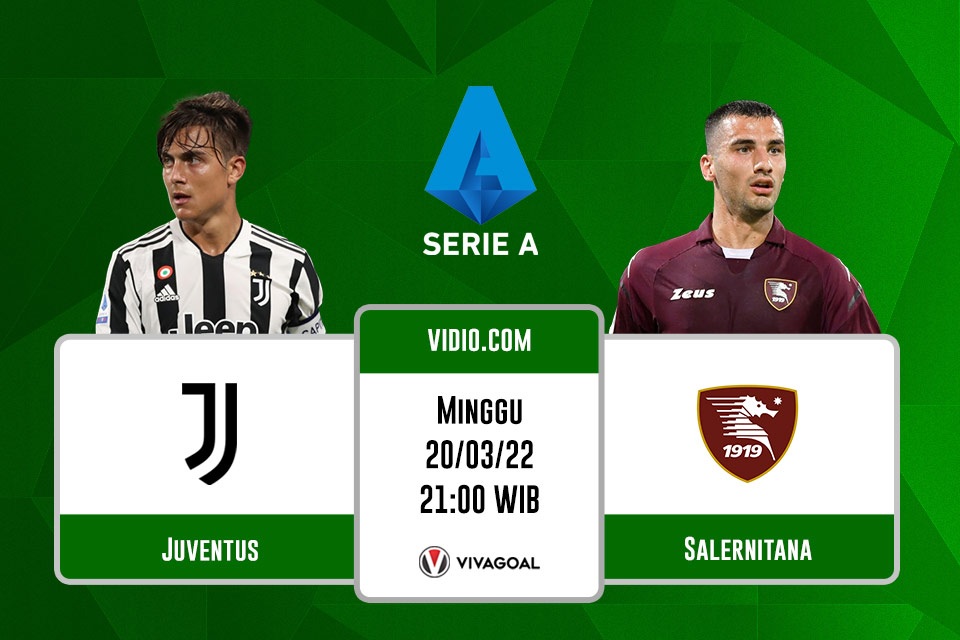 Juventus vs Salernitana: Prediksi, Jadwal dan Link Live Streaming