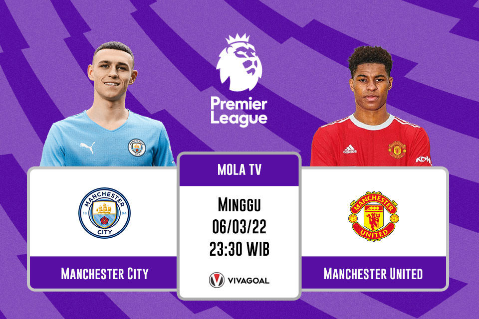 Man City vs Man United: Prediksi, Jadwal dan Link Live Streaming