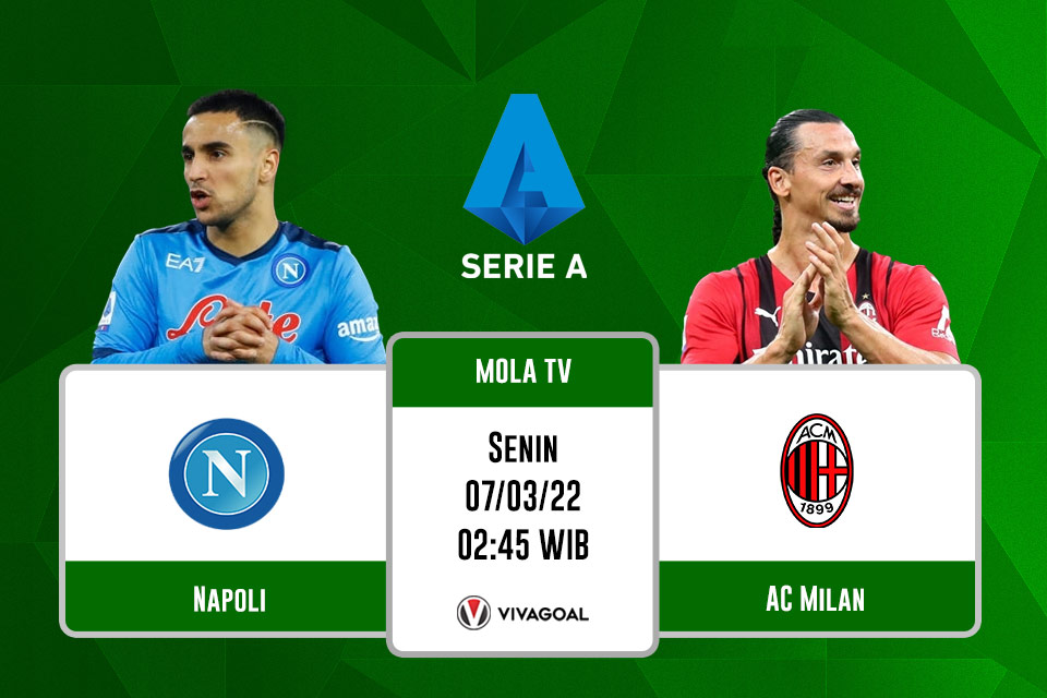 Napoli vs AC Milan: Prediksi, Jadwal dan Link Live Streaming