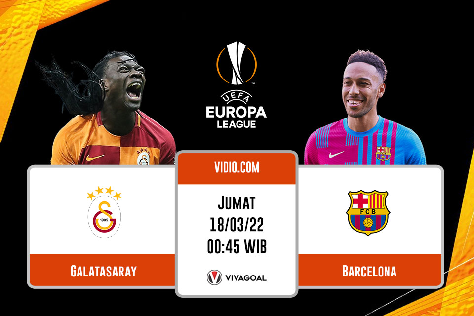 Galatasaray vs Barcelona: Prediksi, Jadwal dan Link Live Streaming