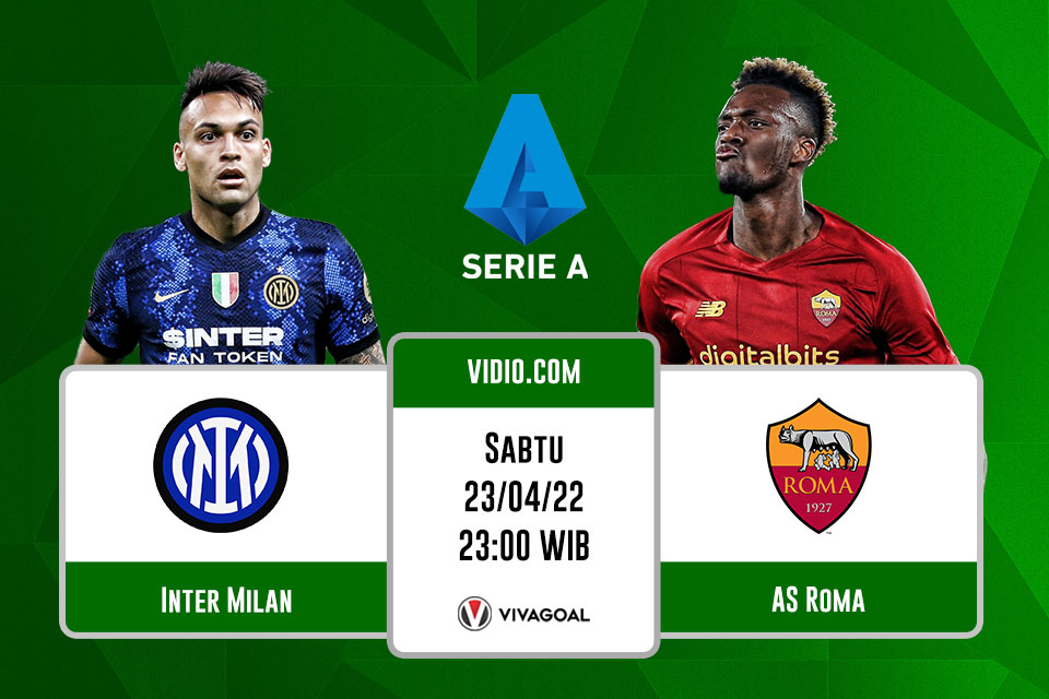 Inter Milan vs AS Roma; Prediksi, Jadwal dan Link Live Streaming