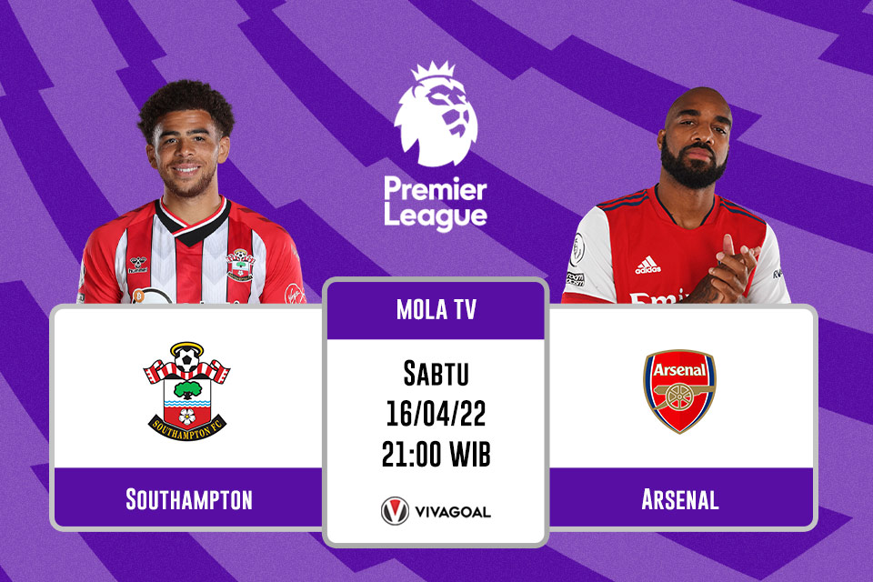 Southampton vs Arsenal: Prediksi, Jadwal dan Link Live Streaming