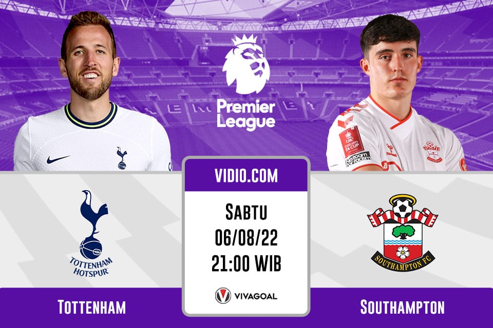 Tottenham vs Southampton: Prediksi, Jadwal dan Link Live Streaming