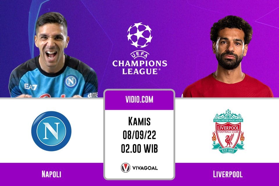Napoli vs Liverpool: Prediksi, Jadwal dan Link Live Streaming