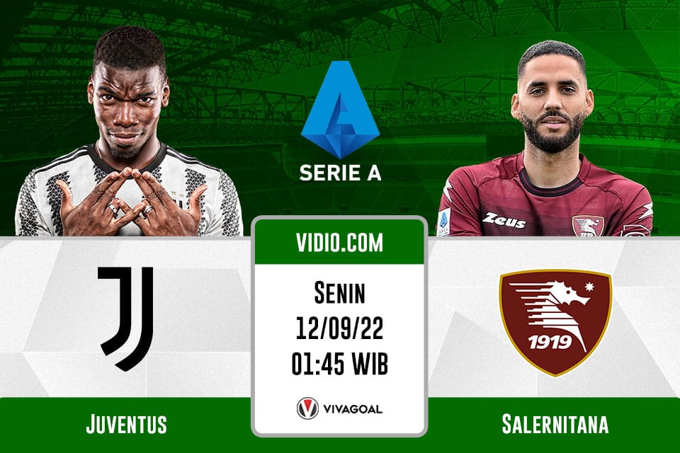 Juventus vs Salernitana: Prediksi, Jadwal dan Link Live Streaming