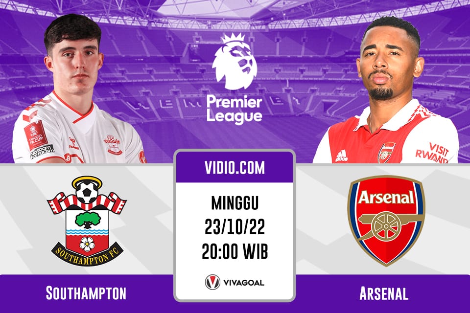 Southampton vs Arsenal: Prediksi, Jadwal dan Link Live Streaming