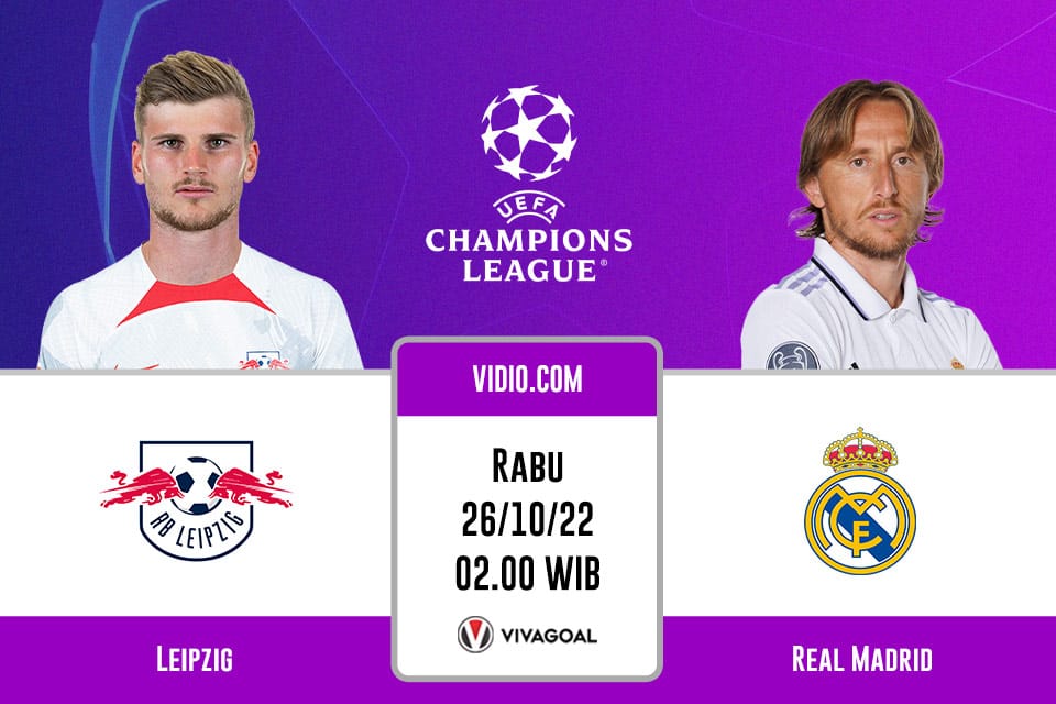 RB Leipzig vs Real Madrid: Prediksi, Jadwal dan Link Live Streaming