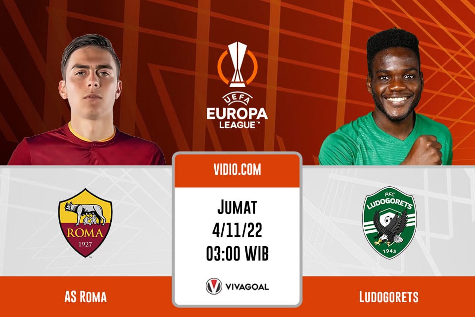 AS Roma vs Ludogorets: Prediksi, Jadwal dan Link Live Streaming