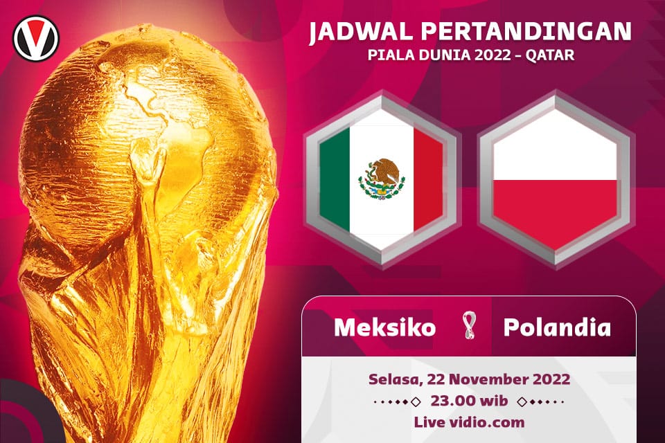 Meksiko vs Polandia: Prediksi, Jadwal dan Link Live Streaming