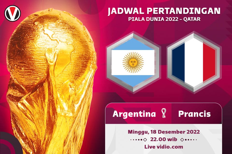 Argentina vs Prancis: Prediksi, Jadwal dan Link Live Streaming