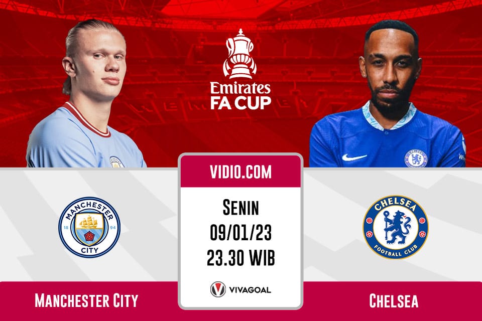Manchester City vs Chelsea: Prediksi, Jadwal dan Link Live Streaming