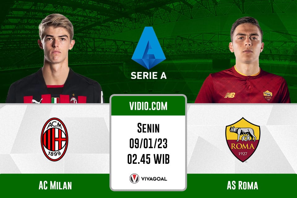 AC Milan vs AS Roma: Prediksi, Jadwal dan Link Live Streaming