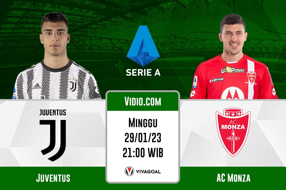 Juventus vs Monza: Prediksi, Jadwal dan Link Live Streaming