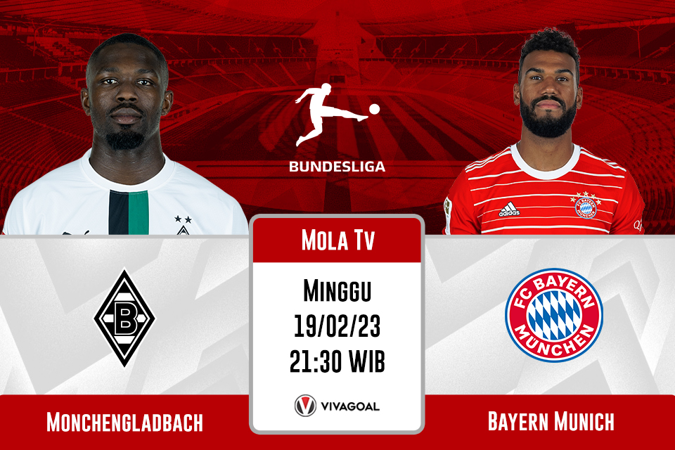 Monchengladbach vs Bayern Munich: Prediksi, Jadwal, dan Link Live Streaming