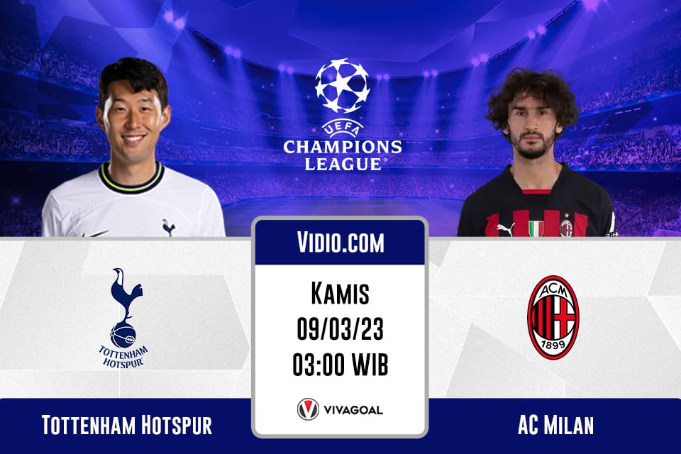 Tottenham vs AC Milan: Prediksi, Jadwal dan Link Live Streaming