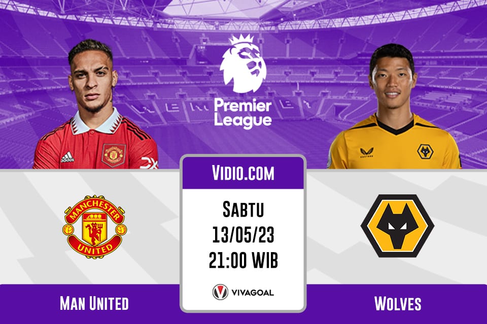 Man United vs Wolves: Prediksi, Jadwal dan Link Live Streaming